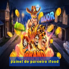 painel do parceiro ifood